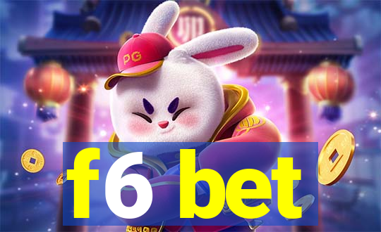 f6 bet